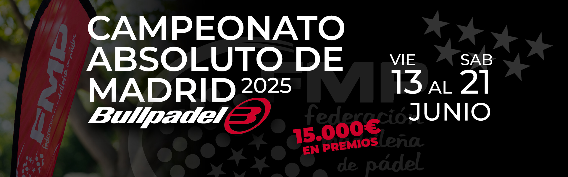 CAMPEONATO ABSOLUTO DE MADRID BULLPADEL 2025