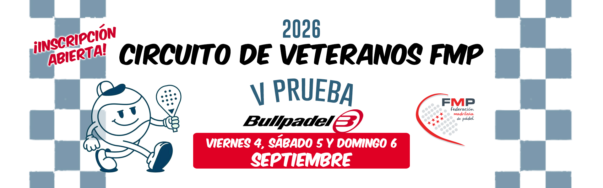 V PRUEBA DE VETERANOS FMP BULLPADEL