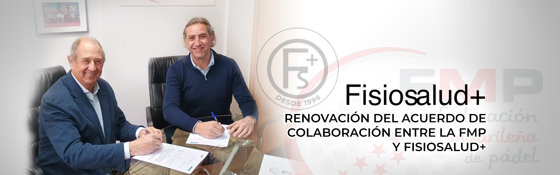 RENOVACIÓN DEL ACUERDO DE COLABORACIÓN ENTRE LA FMP Y FISIOSALUD+