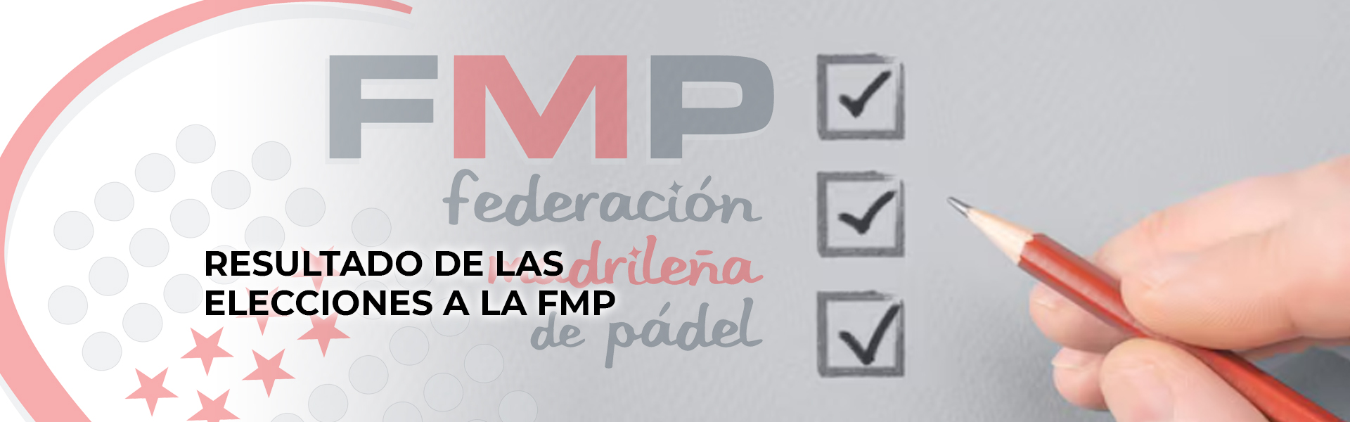 RESULTADO DE LAS ELECCIONES A LA FMP