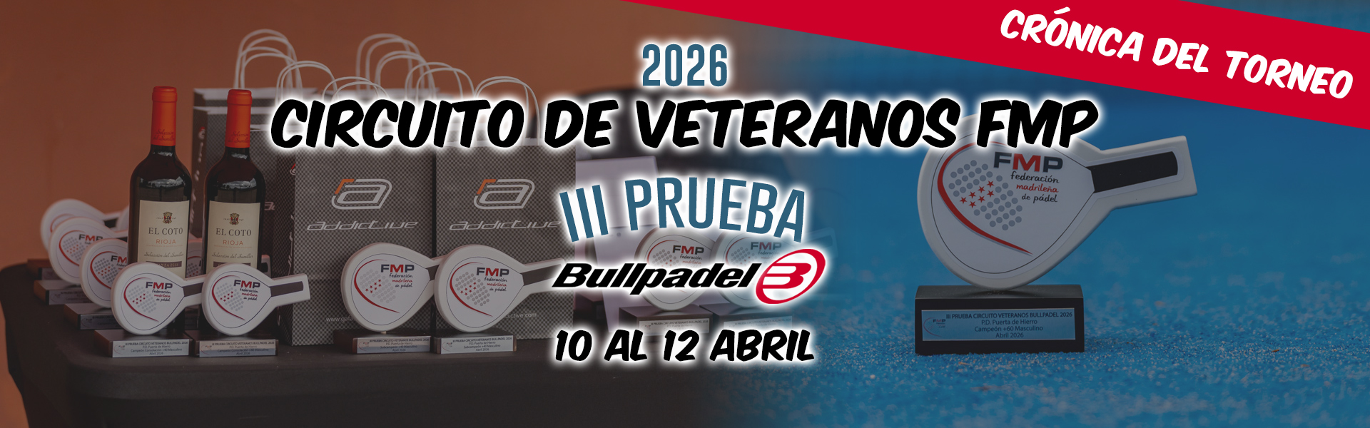III PRUEBA CIRCUITO DE VETERANOS BULLPADEL 2026
