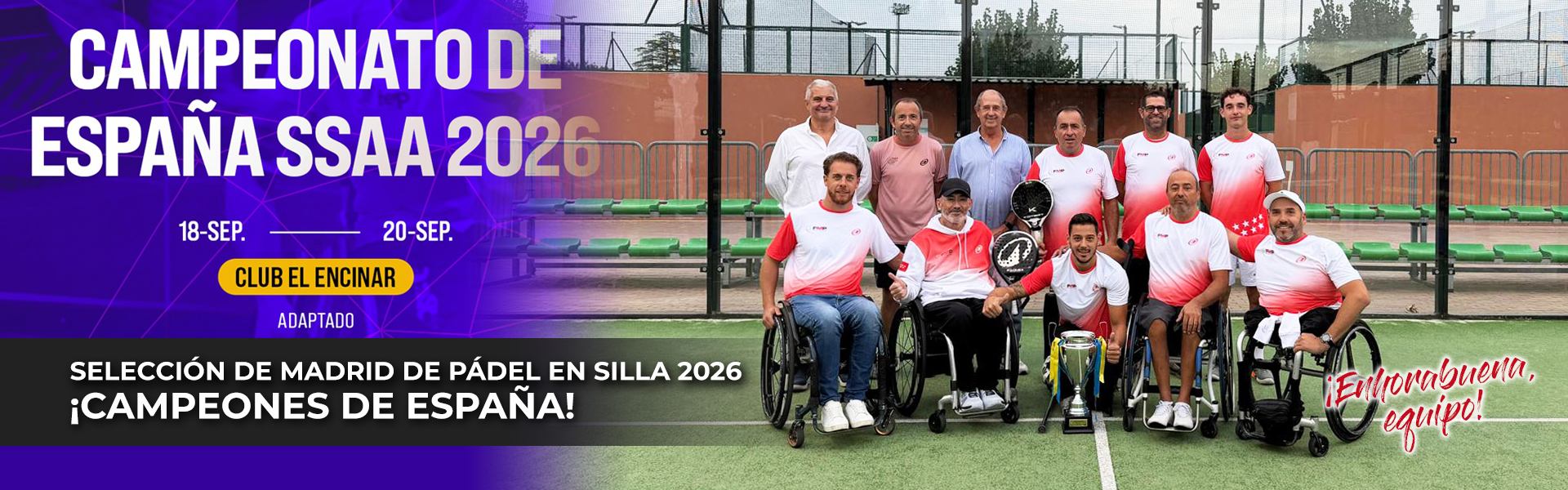 LA SELECCIÓN DE MADRID DE PÁDEL EN SILLA, CAMPEONA DE ESPAÑA